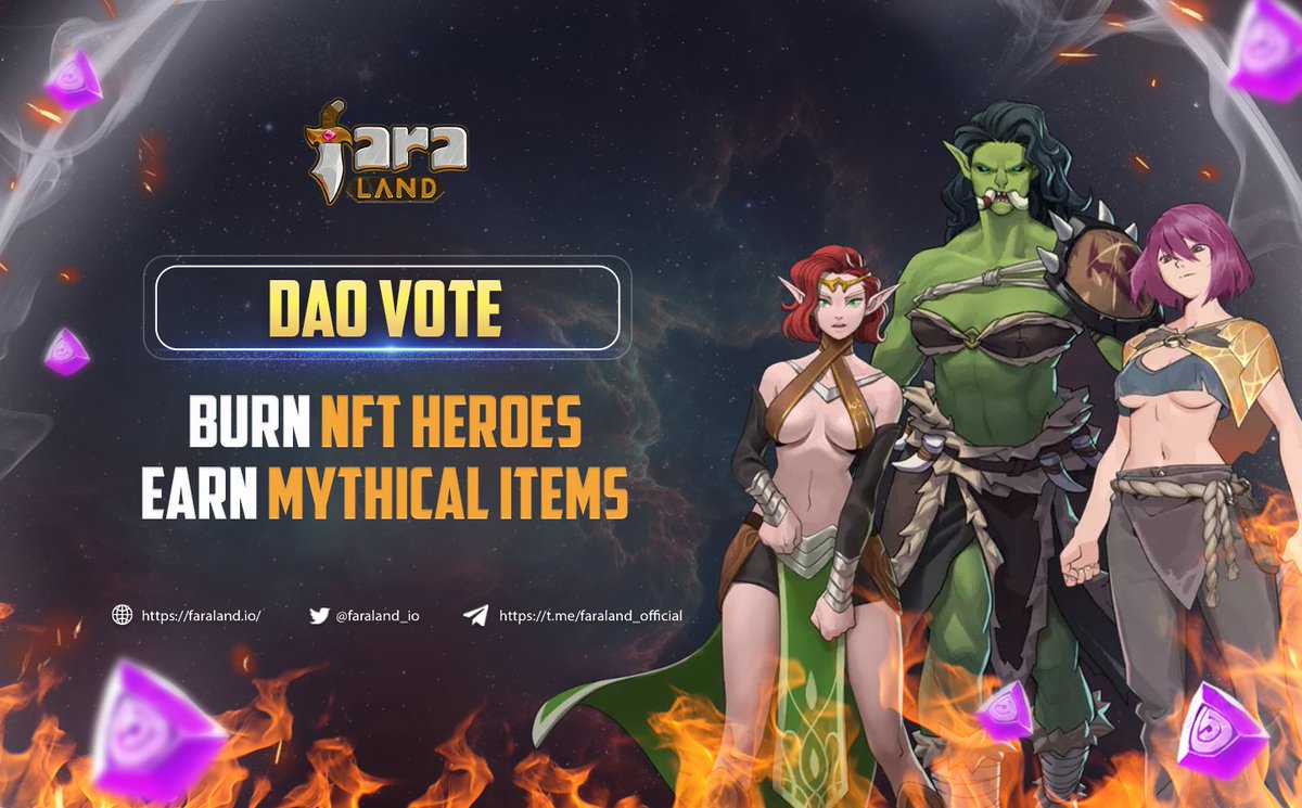 🌟 DAO VOTE 🌟
🔥 Burn #NFT Heroes &amp; #SoulStones - Earn #Mythical Items🔥

🎊 Hero burning mechanism will be adopted to remove heroes and Soul Stones from the total supply permanently 🥳

⚔️ Let us know what you think by voting here: vote.faraland.io/#/proposal/0xa…

#Faraland $FARA