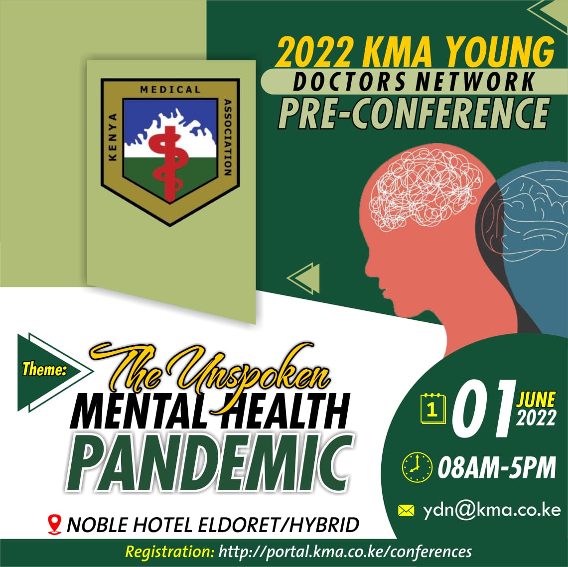 KenyaMedics_KMA's tweet photo. 2022 KMA YOUNG DOCTORS NETWORK PRE-CONFERENCE
1st June 2022 | Noble Hotel, Eldoret
THEME: THE UNSPOKEN MENTAL HEALTH PANDEMIC
Register now: https://t.co/fRXh35WgtY
#49KMASC2022 #MentalHealth
For More Info Visit: https://t.co/KUC5gm0iSR https://t.co/Y8iEHKpJgS