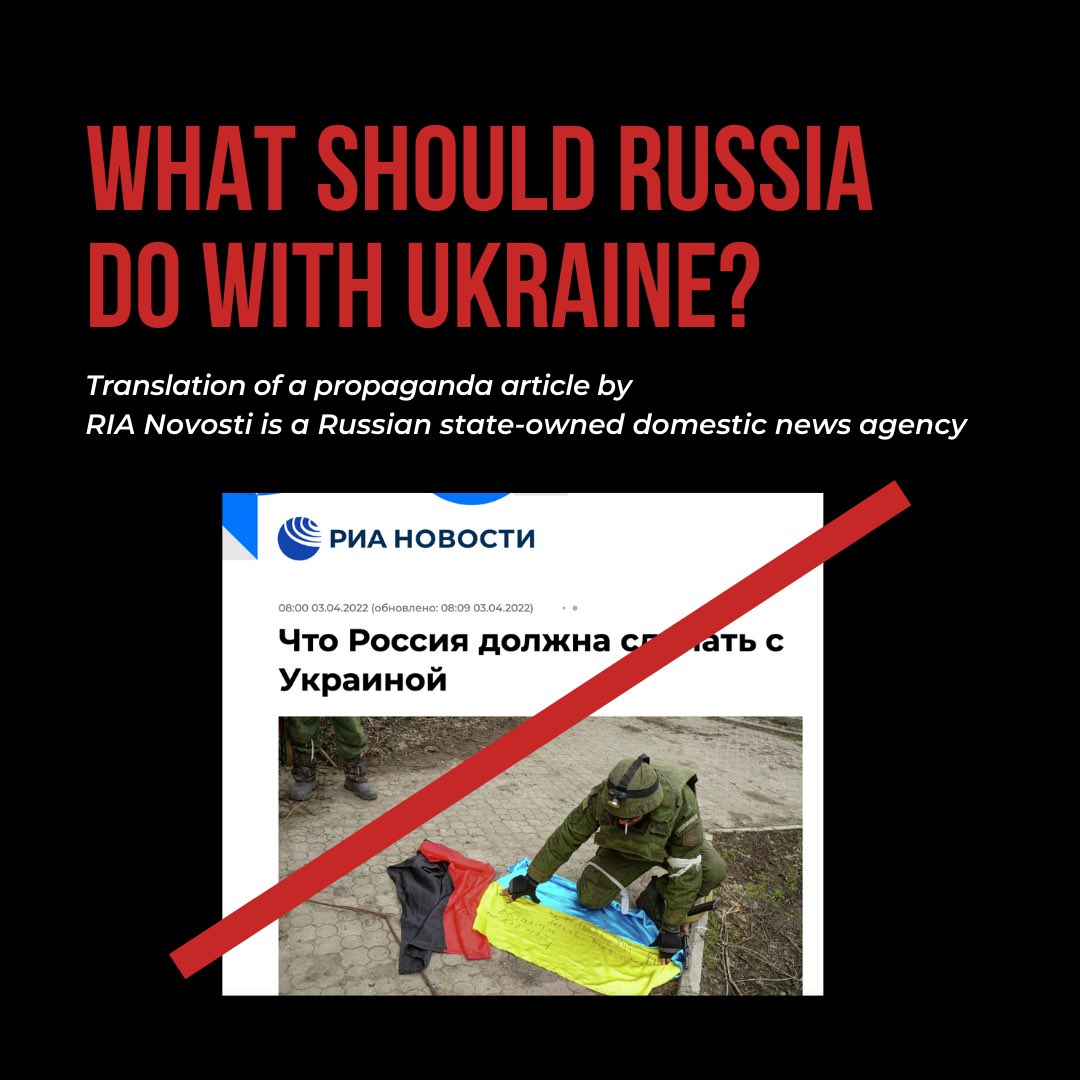 sashkiin's tweet photo. The Russian publication Ria Novosti published a lengthy piece titled "What Russia should do with Ukraine" in which it openly calls for mass ethnic cleansing of Ukrainians. 

We translated this article: https://t.co/jC6yayylya 

Please read and share. 

#GenocideOfUkrainians https://t.co/j4fdXriE31