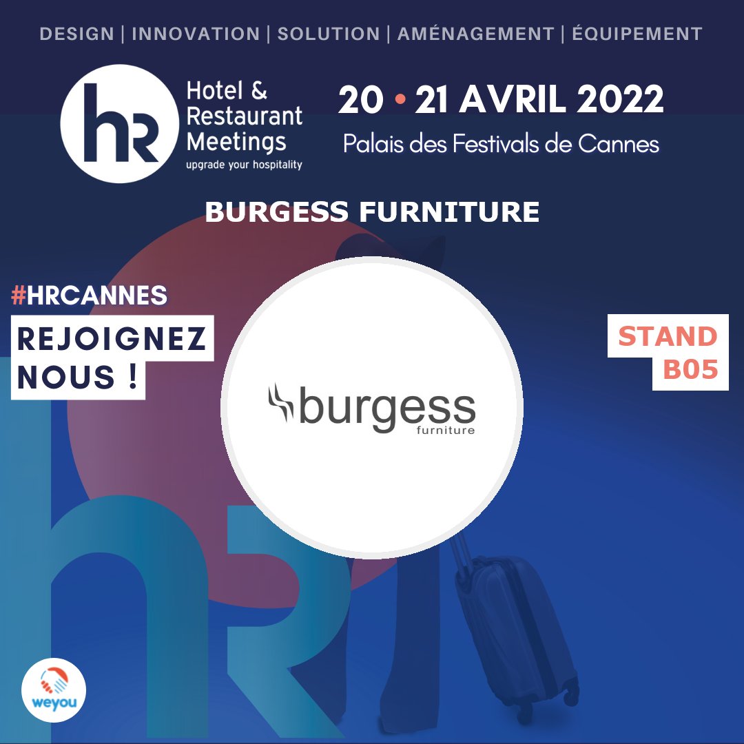 Get ready to discover the new Burgess Furniture collection at The Hotel &amp; Restaurant Meetings show in Cannes.

Visit us at stand B05 on the 20th and 21st of April 2022,  Palais des Festivals de Cannes.

Get your ticket here: ow.ly/RKQN50IwfAp