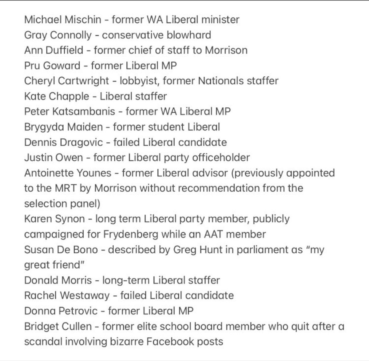 StephenJonesMP's tweet photo. Wonder why he spent 8 years avoiding a federal anti corruption commission.

In the last few minutes of his Government Scott Morrison appoints a new stack of Liberal mates to the Administrative Appeals Tribunal. 

85 of his mates in total.

Here’s just a few of them … https://t.co/samKcZJLpg