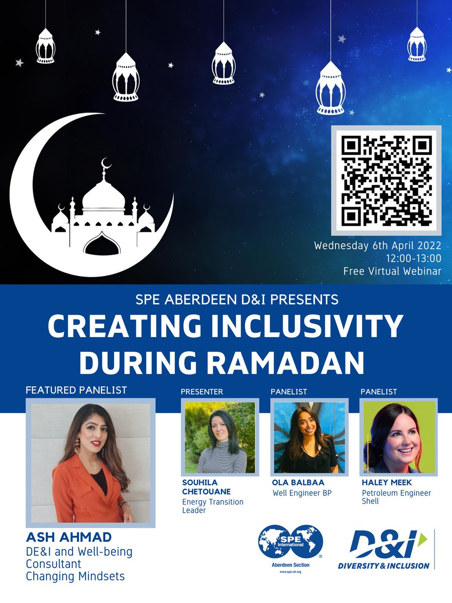 SPE_Aberdeen's tweet photo. Our D&amp;I committee are excited to invite you to a free session this week 6 April: Creating Inclusivity during Ramadan. Featuring Ash Ahmad a truly inspiring DE&amp;I and Wellbeing Consultant https://t.co/u4F0UroHGb https://t.co/zpPoOX4ZG2