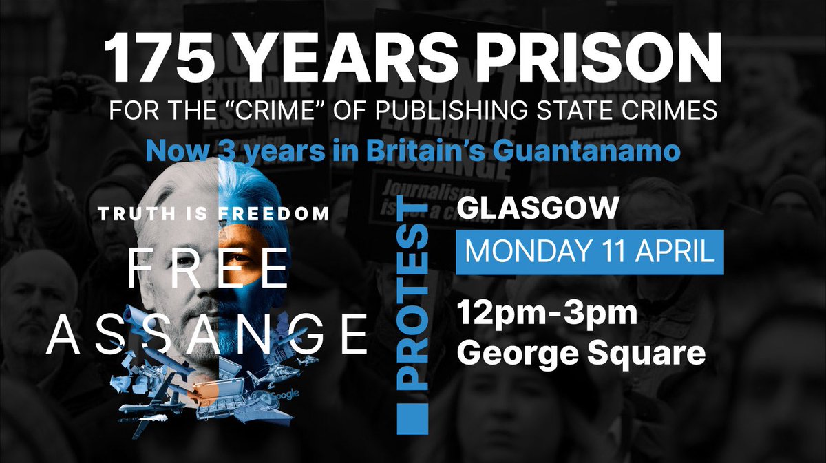 ScotsDefend's tweet image. Join the GLOBAL PROTEST in

#GLASGOW

Next Monday, the 11th of April 

12-3pm

Show your solidarity for #JulianAssange 

#TruthIsFreedom

#DontExtraditeAssange