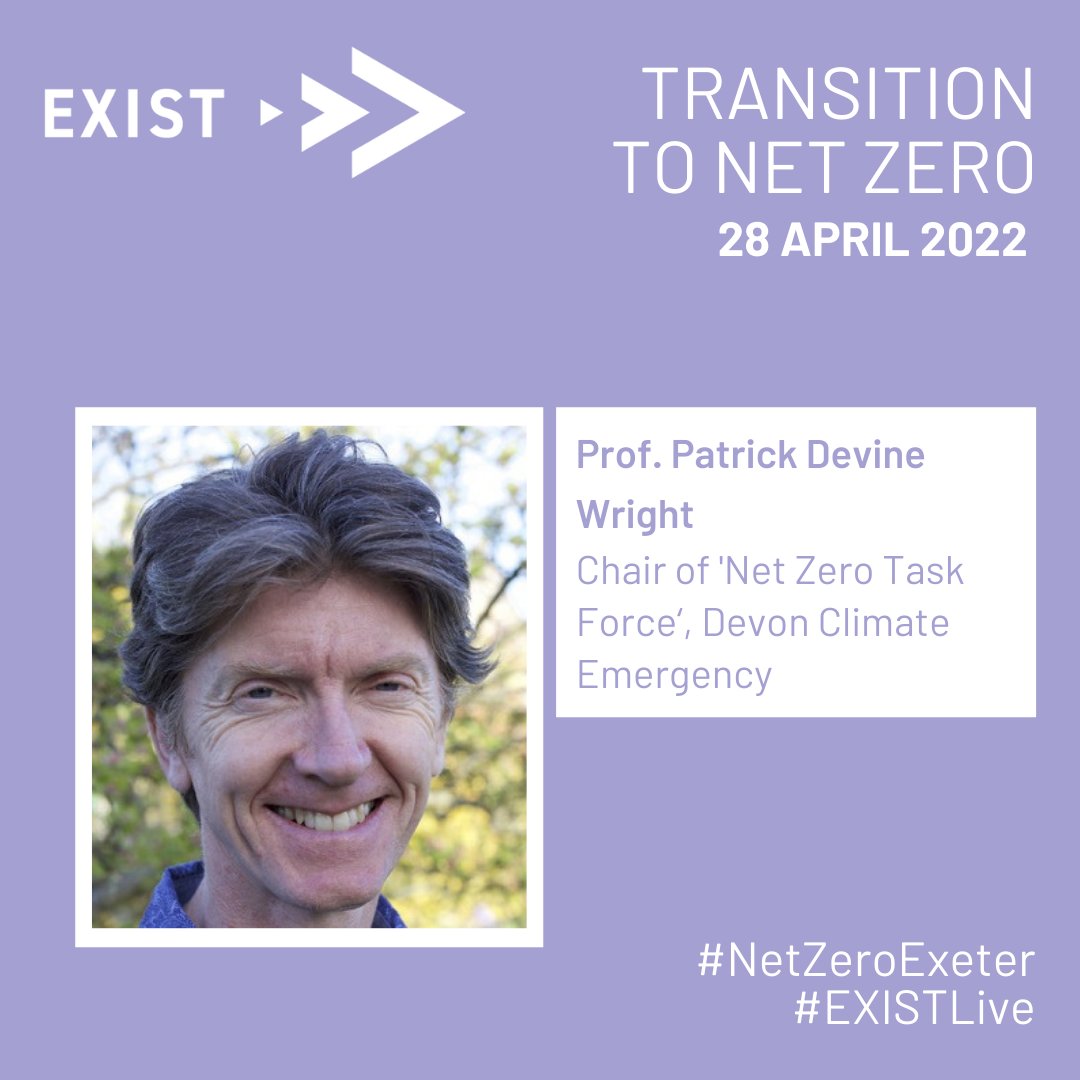 EXIST (@exist_exeter) on Twitter photo 🌍 Transition to Net Zero – Thursday 28th April 2022, 8:30am – 11:00am 🌍
Key Speaker 📣
Prof. Patrick Devine Wright (<a href="/PDevinewright/">Patrick Devine-Wright</a>), Chair of ‘Net Zero Task Force’, <a href="/devonclimate/">Devon Climate Emergency</a>
Book your place here: bit.ly/EXISTNETZERO
#NetZeroExeter #EXISTLive 🌍 Transition to Net Zero – Thursday 28th April 2022, 8:30am – 11:00am 🌍
Key Speaker 📣
Prof. Patrick Devine Wright (<a href="/PDevinewright/">Patrick Devine-Wright</a>), Chair of ‘Net Zero Task Force’, <a href="/devonclimate/">Devon Climate Emergency</a>
Book your place here: bit.ly/EXISTNETZERO
#NetZeroExeter #EXISTLive