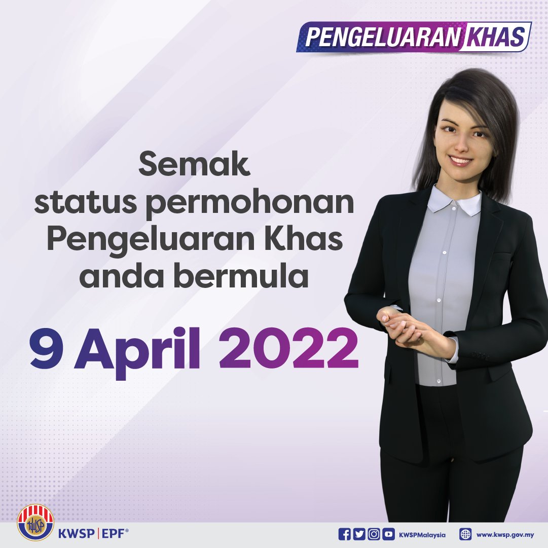 KWSPMalaysia's tweet photo. Permohonan Pengeluaran Khas kini dibuka bermula 1 April – 30 April 2022.

Untuk kelancaran urusan permohonan anda, sila ke portal Pengeluaran Khas di https://t.co/CCoT2RjaoB untuk lakukan permohonan.

Untuk makluman, status permohonan boleh disemak bermula 9 April 2022.

#kwsp https://t.co/dURe5tX0T6