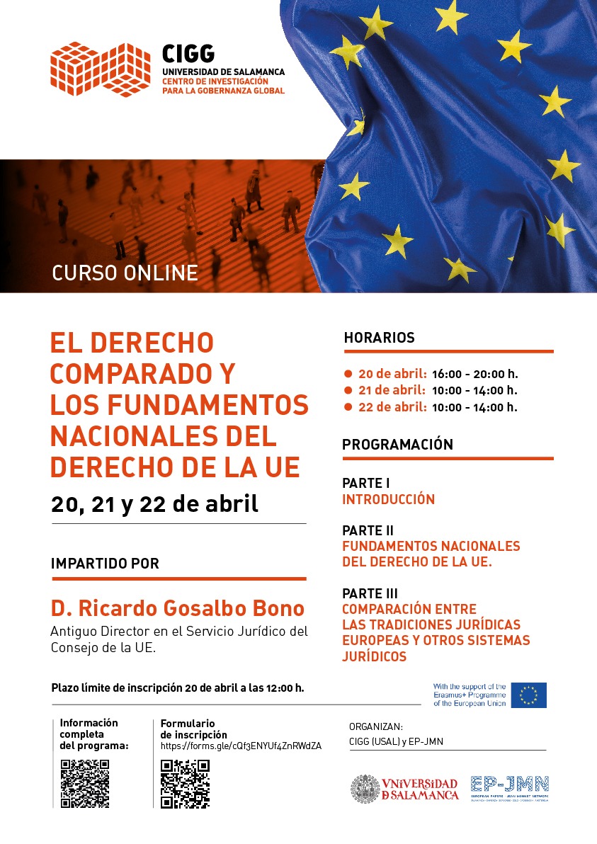 📢Los días  20,21 y 22  de abril, el Centro de Investigación para la Gobernanza Global y la Cátedra Jean Monnet impartirán el curso online "El derecho comparado y los fundamentos nacionales del Derecho de la UE".

🖥️Más info e inscripción en nuestra Web: cigg-usal.es/curso-online-e…