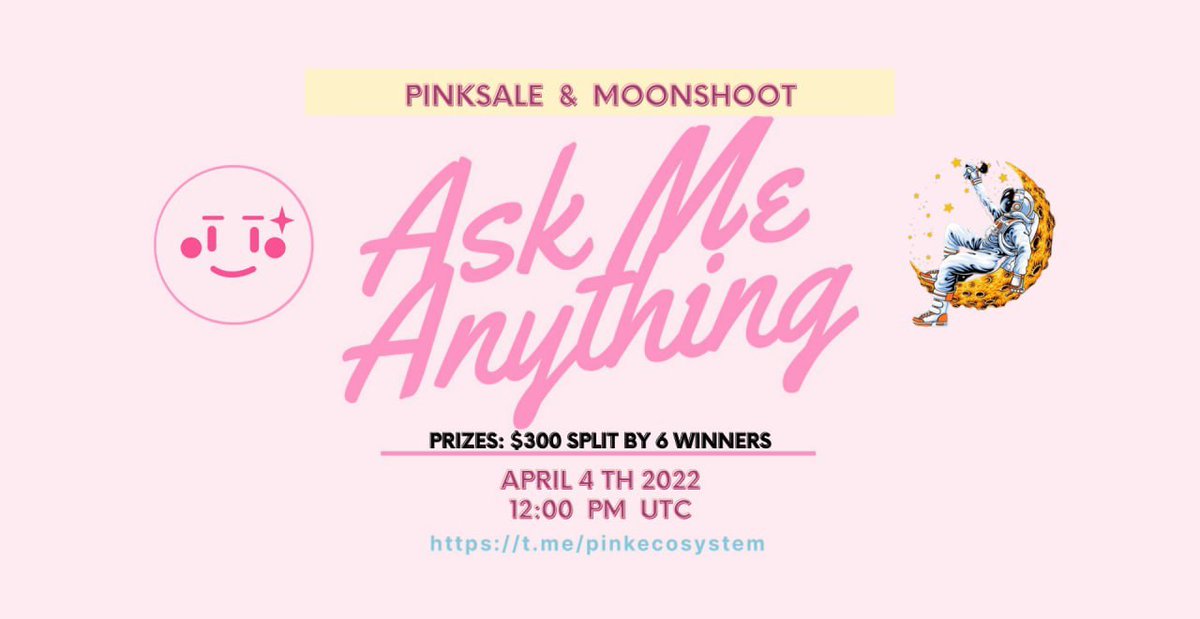 MoonshootFnance's tweet photo. 🔥 Upcoming AMA with @pinkecosystem 🔥 

✅ Event: Moonshoot voice AMA
✅ Where: https://t.co/beKnfn0SfW
✅ When: 4th April 12:00PM UTC
✅ Prize: $300 split by 6 winners

Come on join the discussion, ask your questions, and win rewards🥳🤑

👉 TG: https://t.co/gBoEnNvnrL https://t.co/2rRbF9Hdys