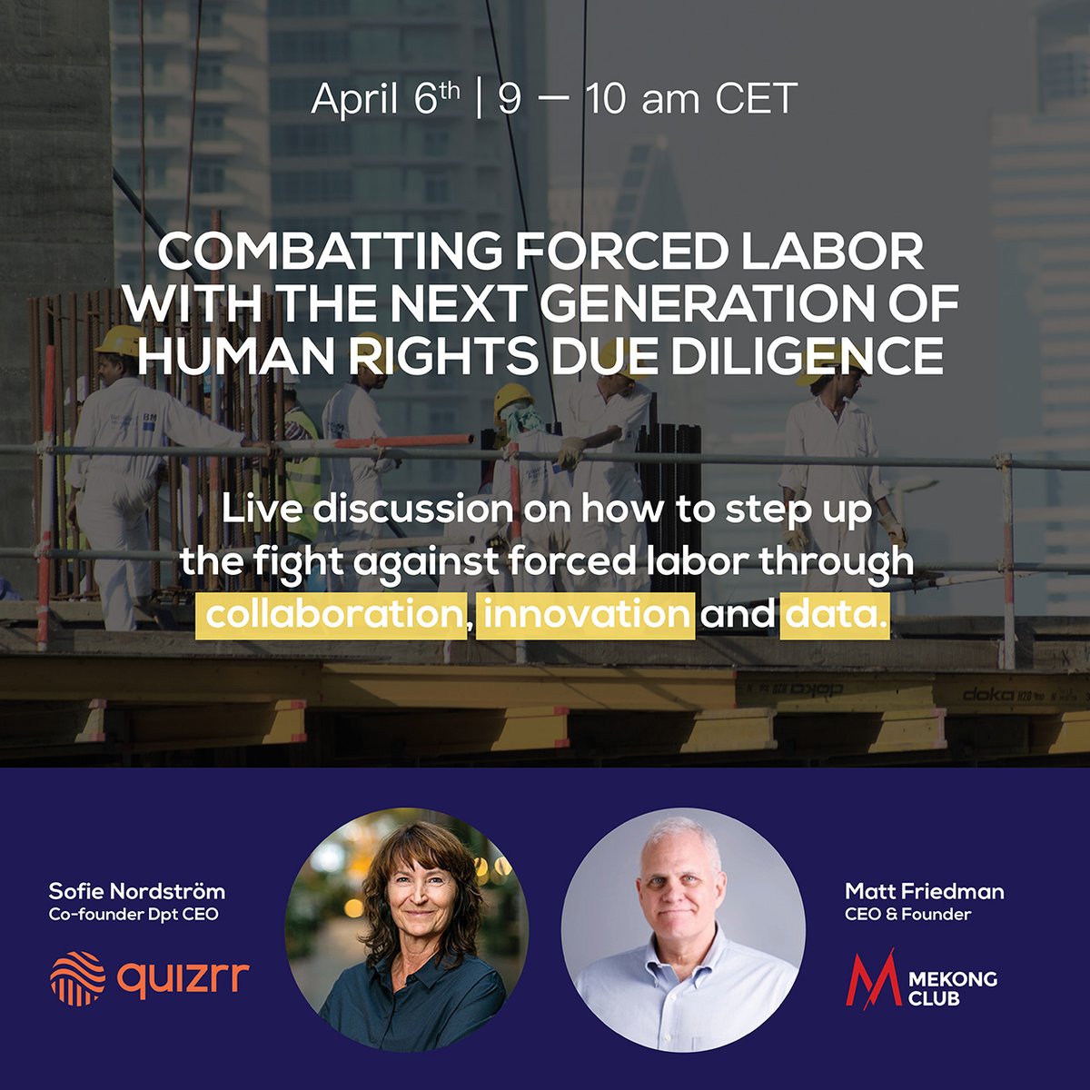 QuizRR's tweet photo. Don't miss! 💡 Join Sofie Nordström and Matthew Friedman, Founder &amp; CEO @TheMekongClub , to discuss how the companies and their global supply chains can proactively address #forcedlabor issues through collaboration, innovation, and data.

Register 👇
https://t.co/kgv8ugwrcT https://t.co/80HQDzjPzQ