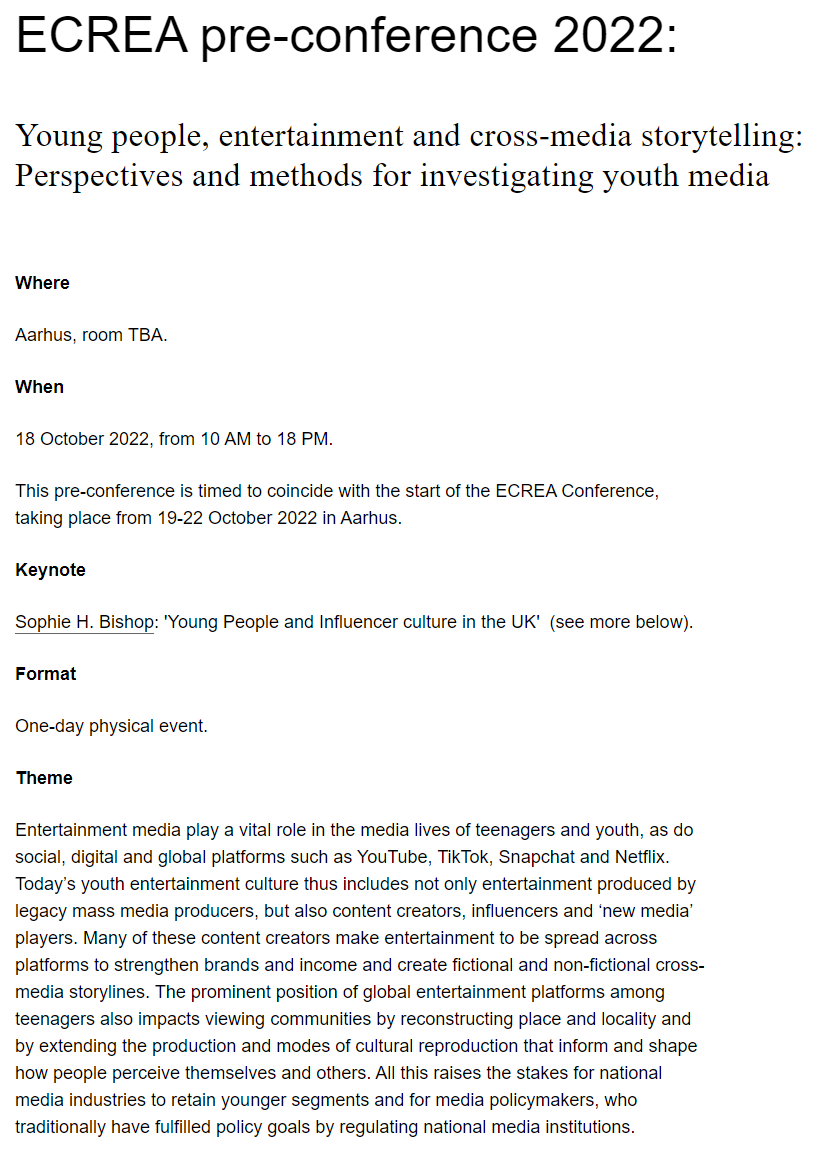 📢CFP: ECREA pre-conference: Young people, entertainment and cross-media storytelling

Keynote:⚡️<a href="/sophiehbishop/">Sophie Bishop</a>⚡️

Aarhus, 18 October 2022

Sponsored by <a href="/ecrea_tv/">ECREA TV Studies</a> and ECREA Media industries and cultural production #globalnatives

hf.uio.no/imk/english/re…