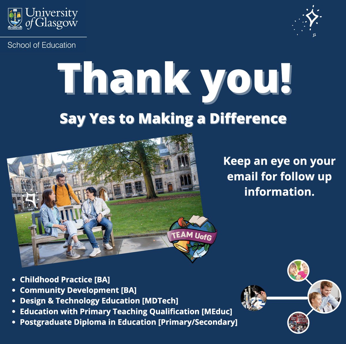 UofGEducation's tweet photo. From everyone @UofGEducation we want to thank all who attended our Say Yes to Making a Difference event on Saturday.
It was incredible to meet you, hear your ambitions, aspirations and dedication to taking the next step in your journey. We hope it is with us. #TeamUofG https://t.co/ekcjUqGLW1