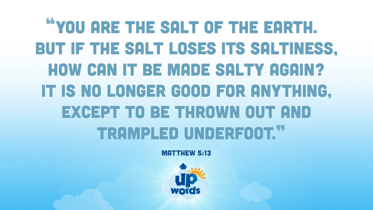 TheUpWords's tweet photo. How are you being the salt of the earth today? https://t.co/XXSuJVBz1w