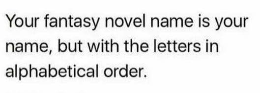 esteinauthor's tweet image. Warning: these can get weird. ;)

That said: what's yours?

#Games #Fun #FantasyNames