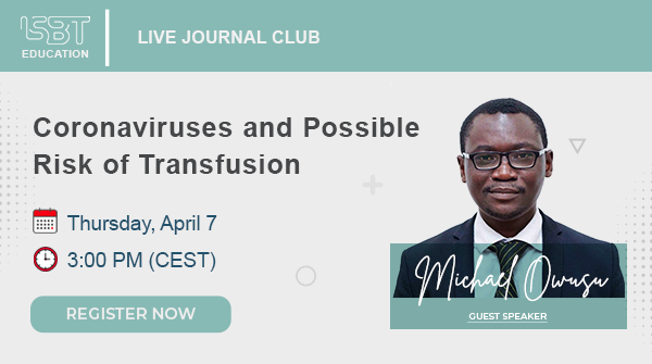 ISBTCO's tweet photo. Don't forget to register for this week's #LiveJournalClub with Michael Owusu 🇬🇭 for a discussion on the risk of SARS-CoV in blood transfusion.
🗓 Thursday, April 7
⏰ 3 PM (CEST)
🔗👉 https://t.co/uUWpDny7LZ
#ISBTYoungBlood https://t.co/QQEnCtP1R3
