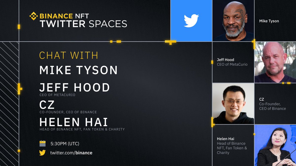 Get excited folks!

@Miketyson, <a href="/jeffrhood/">Jeff Hood ॐ</a>, <a href="/cz_binance/">CZ 🔶 BNB</a>, and <a href="/HelenHaiyu/">Helen Hai</a> will be joining us on a Twitter space today to discuss the upcoming Mike Tyson NFT drop on @TheBinanceNFT marketplace on April 5th 2022.

Set a reminder to join ➡️ x.com/i/spaces/1vOGw…