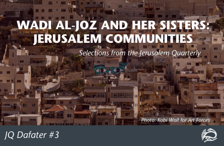 JerusalemQuarterly (@jquarterly) on Twitter photo The latest in our series of JQ Dafater, 'Wadi al-Joz and her sisters: #Jerusalem #Communities' is out now!
#PalestineStudies #AcademicTwitter <a href="/PalStudies/">Institute for Palestine Studies</a> The latest in our series of JQ Dafater, 'Wadi al-Joz and her sisters: #Jerusalem #Communities' is out now!
#PalestineStudies #AcademicTwitter <a href="/PalStudies/">Institute for Palestine Studies</a>