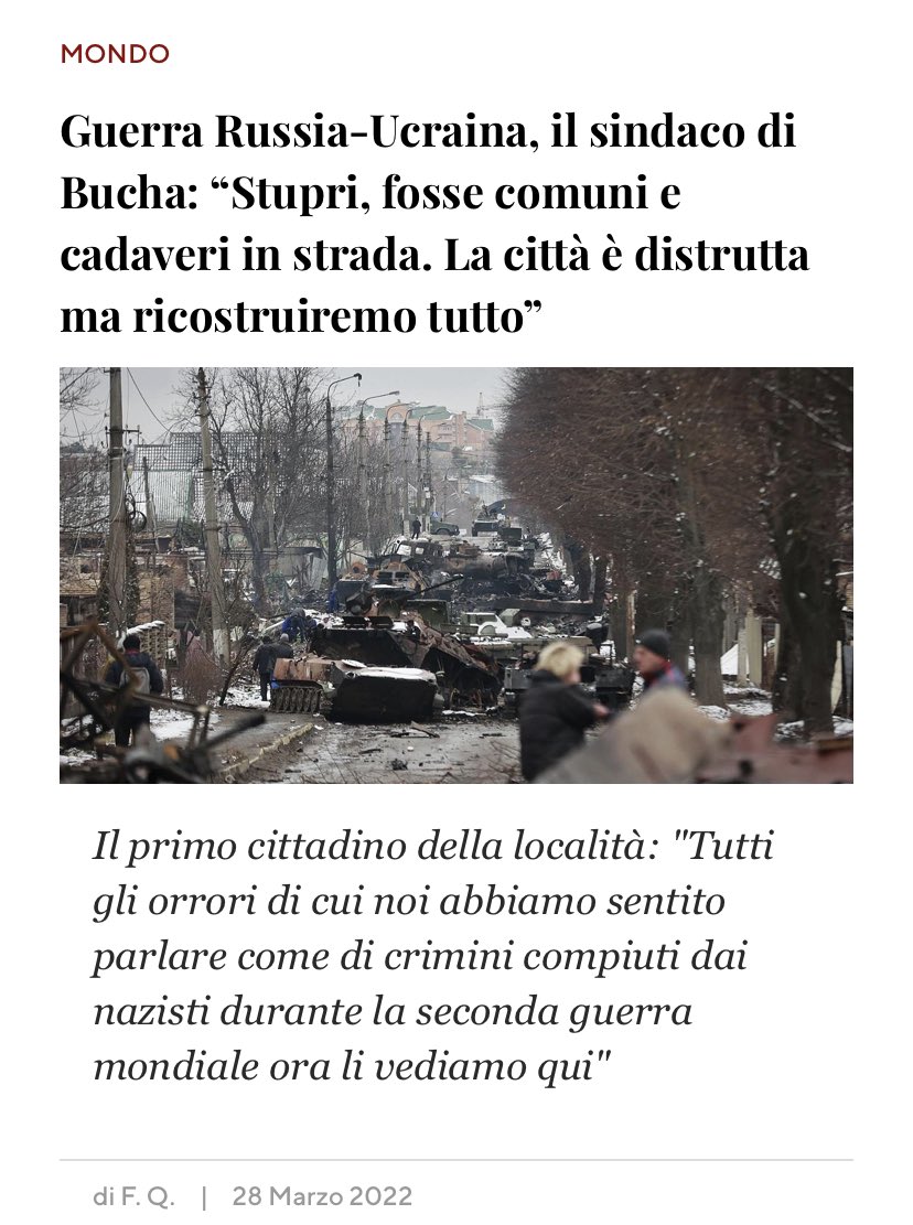 Freccia72296377's tweet photo. Per chi corresse dietro alle stronzate per cui i cadaveri a #Bucha sarebbero apparsi solo dopo il ritiro dei russi, e che il sindaco non avrebbe denunciato alcunché il 31 marzo, abbiamo un bell’articolo del fatto quotidiano del 28 marzo che prova il contrario. #shitputin https://t.co/aKc4Jh9YxS