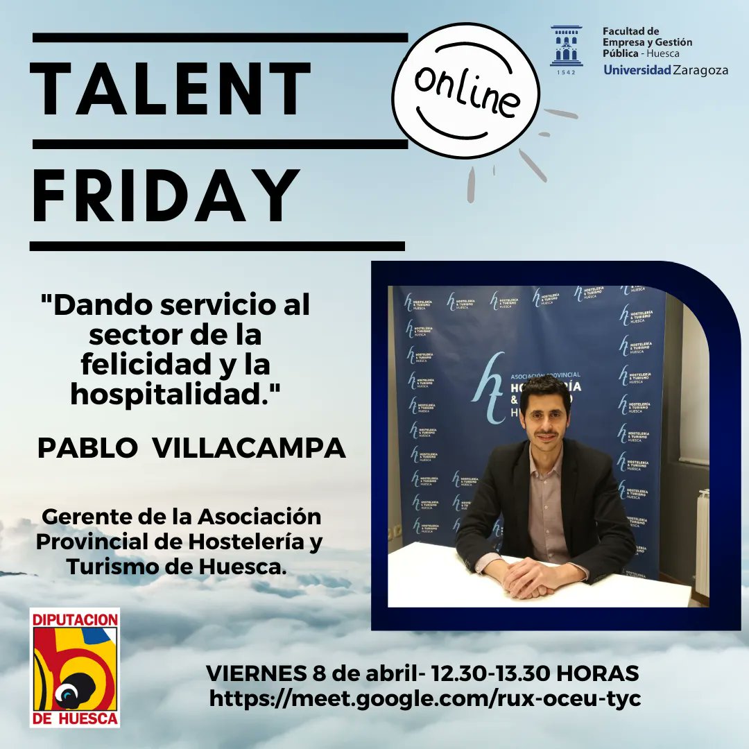 FEGPHuesca's tweet photo. #TalentFriday del Máster Universitario en Dirección y Planificación del Turismo de la mano de Pablo Villacampa, Gerente de la #AsociaciónProvincialdeHosteleríayTurismodeHuesca. Enlace::https://t.co/csXWgudvIh
#Turismoesfelicidad #servicioyhospitalidad @DPHuesca @CampusHuesca https://t.co/wHsqMo356T