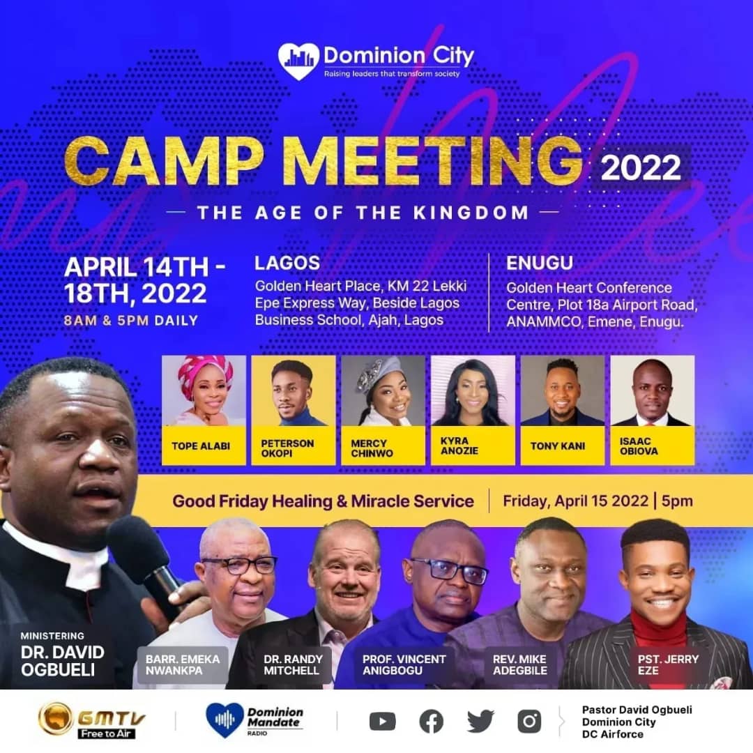 10 Days to go 
#Campmeeting2022
#DominionCity
#RevDavidOgbueli
#TheKingdomAge