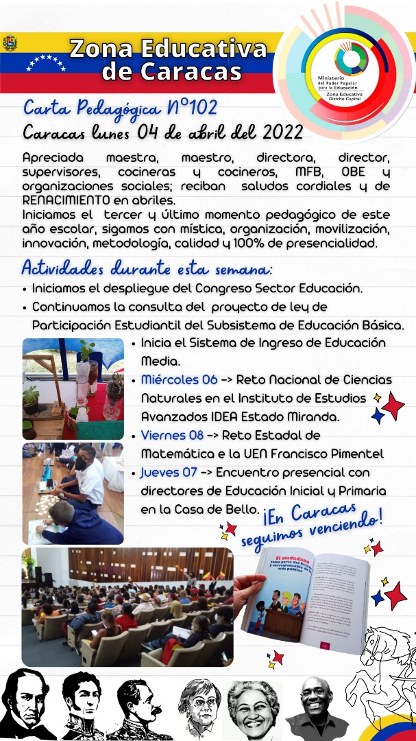 #4DeAbril @ZonaEducativaDC  Iniciamos el tercer y último momento Pedagógico del año escolar con el 100% de clases presenciales @MPPEDUCACION 
@_LaAvanzadora 
@NicolasMaduro