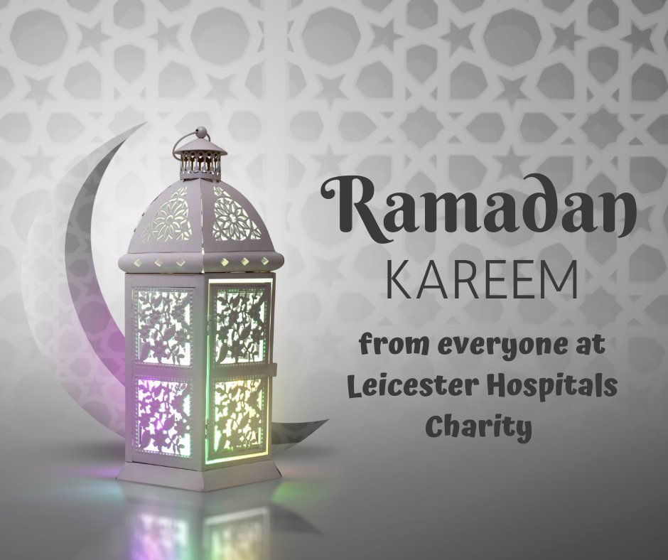 From all of us at Leicester Hospitals Charity, we'd like to wish Ramadan Mubarak to all our supporters, our <a href="/Leic_hospital/">Leicester's Hospitals</a> staff and everyone welcoming the holy month of Ramadan! ☪️