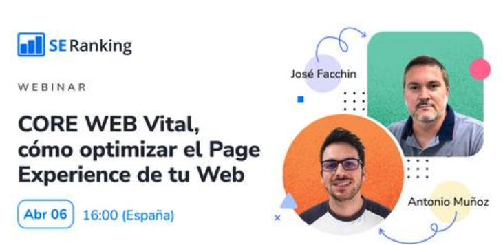 facchinjose's tweet image. Webinar @SERanking 
✔ ¿Qué es el #CoreWebVital?
✔ ¿Cómo enfrentarse a los Core Web Vitals?
✔ ¿Cómo medir los datos de Core Web Vital?
✔ ¿Cómo puede ayudarnos los Core Web Vitals en nuestro SEO?
🎙️Antonio Muñoz SEO en @WebEmpresa 
bit.ly/3JjPSvT
