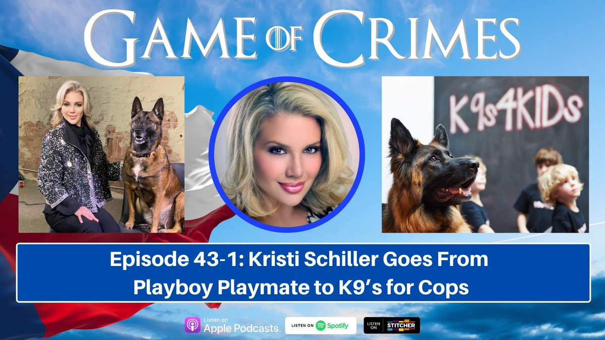 GameOfCrimes's tweet photo. Hey Players! Part 1: Kristi Schiller @kkschiller Goes From Playboy Playmate to @K9s4COPs

https://t.co/2XVejdBa7J

@ApplePodcasts @spotifypodcasts @stitcher https://t.co/uQenZQmADY