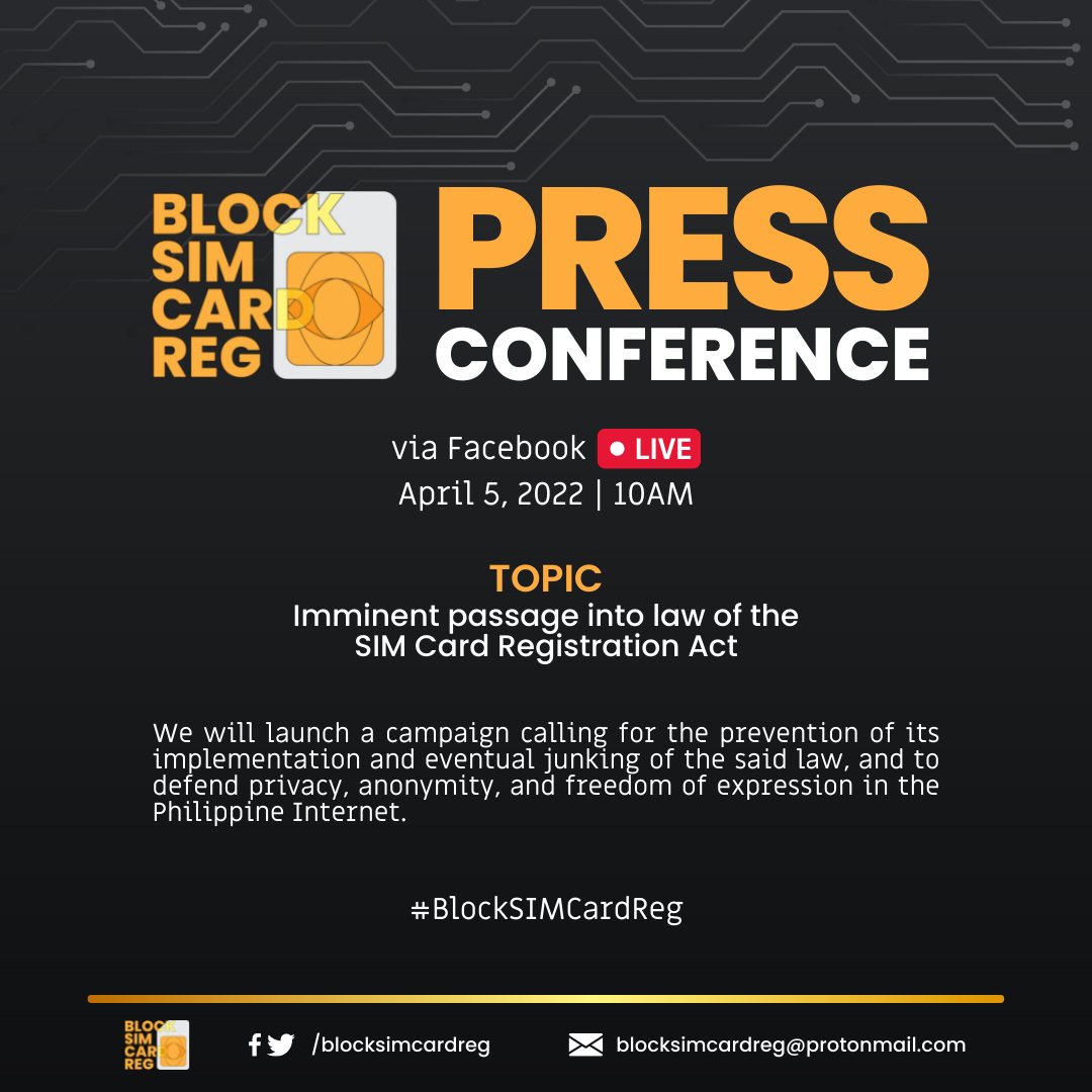 blocksimcardreg's tweet photo. 𝐏𝐑𝐄𝐒𝐒 𝐂𝐎𝐍𝐅𝐄𝐑𝐄𝐍𝐂𝐄
The Block SIM Card Registration Alliance will be hosting a press conference tomorrow, April 5, at 10:00 am regarding the imminent passage into law of the SIM Card Registration Act.

#BlockSIMCardReg https://t.co/PJobb3nkag