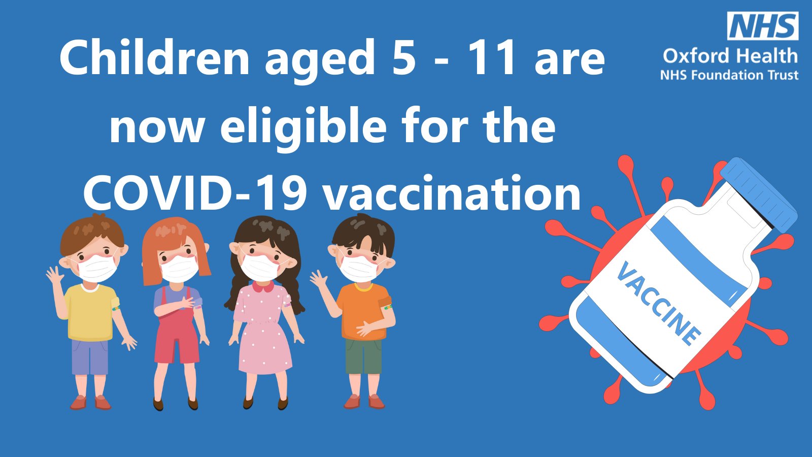 Oxford Health NHS FT on Twitter "Children aged 5 to 11 are now