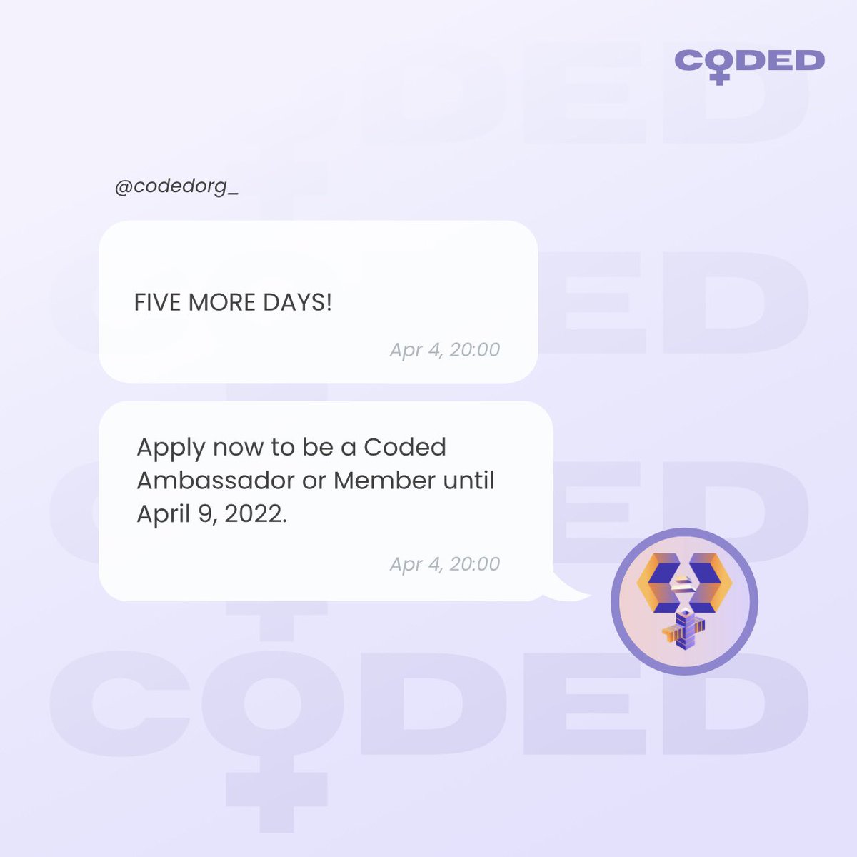 codedorg_'s tweet photo. It’s the final countdown! ⏰

Only 5 days left to apply to Coded 👾 What are you waiting for? Join one of our Committees 🤩 Not yet ready for a membership?  Apply to be a Coded Ambassador and help us boost our advocacy 👩‍💻

🔗: https://t.co/NRJ5iVJVkZ

#Coded2022 #WomenInSTEM https://t.co/gcc70Rgni8