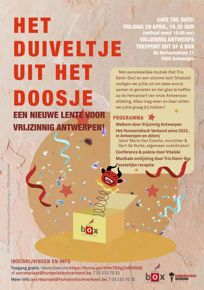 29/04, 19.30 uur: Het duiveltje uit het doosje. Een nieuwe lente voor Vrijzinnig Antwerpen. 🥂 Met het Trio Demi-Sec en Vitalski. Vrijzinnig Antwerps Trefpunt Out of a Box, De Burburestraat 11, 2000 Antwerpen.
Inschrijvingen en info: humanistischverbond.be/activiteiten/i…
