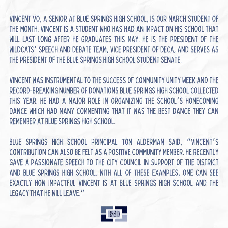 BSSDnews's tweet photo. Meet our March 2022 Student of the Month, Vincent Vo. Vincent is a senior at Blue Springs High School who has made long-lasting impacts on his school. As his Speech &amp; Debate Teacher said: “Vincent’s been one of our most accomplished students ... There’s nothing he can’t do." https://t.co/7uKc66BK9G