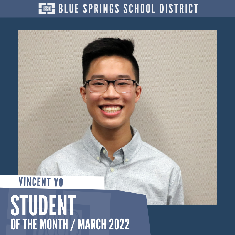 BSSDnews's tweet photo. Meet our March 2022 Student of the Month, Vincent Vo. Vincent is a senior at Blue Springs High School who has made long-lasting impacts on his school. As his Speech &amp; Debate Teacher said: “Vincent’s been one of our most accomplished students ... There’s nothing he can’t do." https://t.co/7uKc66BK9G