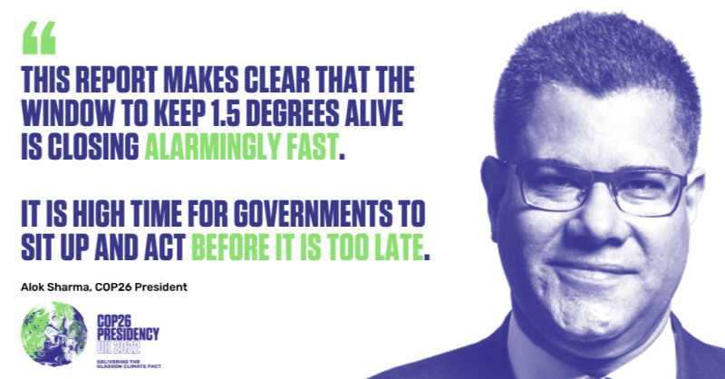 COP26's tweet photo. Today's @IPCC_CH Report makes clear that the window of opportunity to keep 1.5 in reach is closing.

The #GlasgowClimatePact offers the tools to keep 1.5 alive, but only if countries strengthen their ambition. 

Read the #COP26, #COP27 and @UNFCCC's response to the report 👇