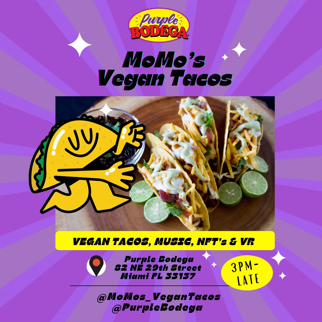Isnt_That_MoMo's tweet photo. MoMo’s Vegan Tacos 
Every Tuesday Inside Purple Bodega 3PM - LATE https://t.co/pfwe3YqAjG