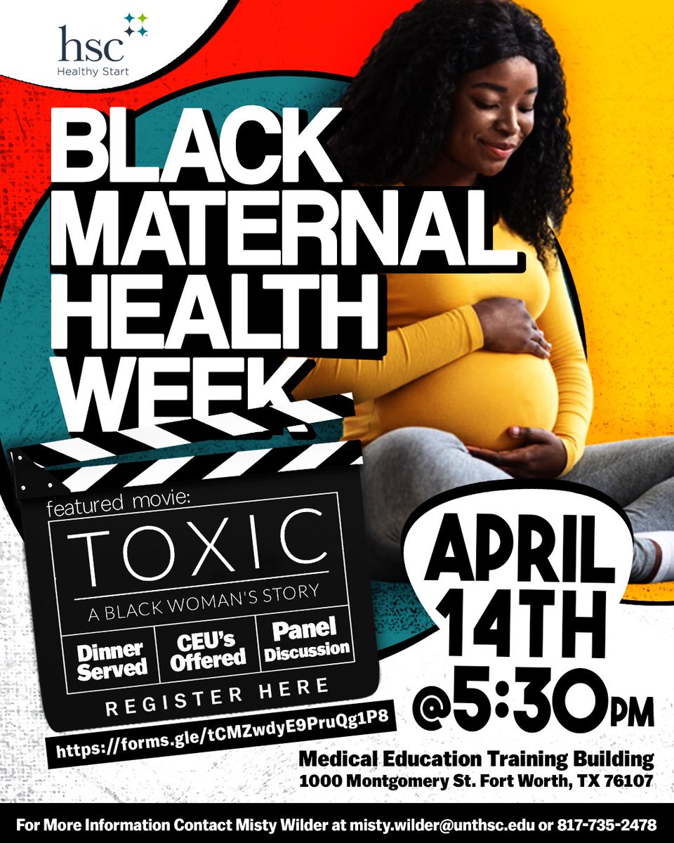 Upcoming events for Black Maternal Health Week 2022. Both events will be at UNTHSC on April 14th. We will have a daytime event 12:30 noon (covid and communities of color) and an evening event 5:30 pm (movie night).