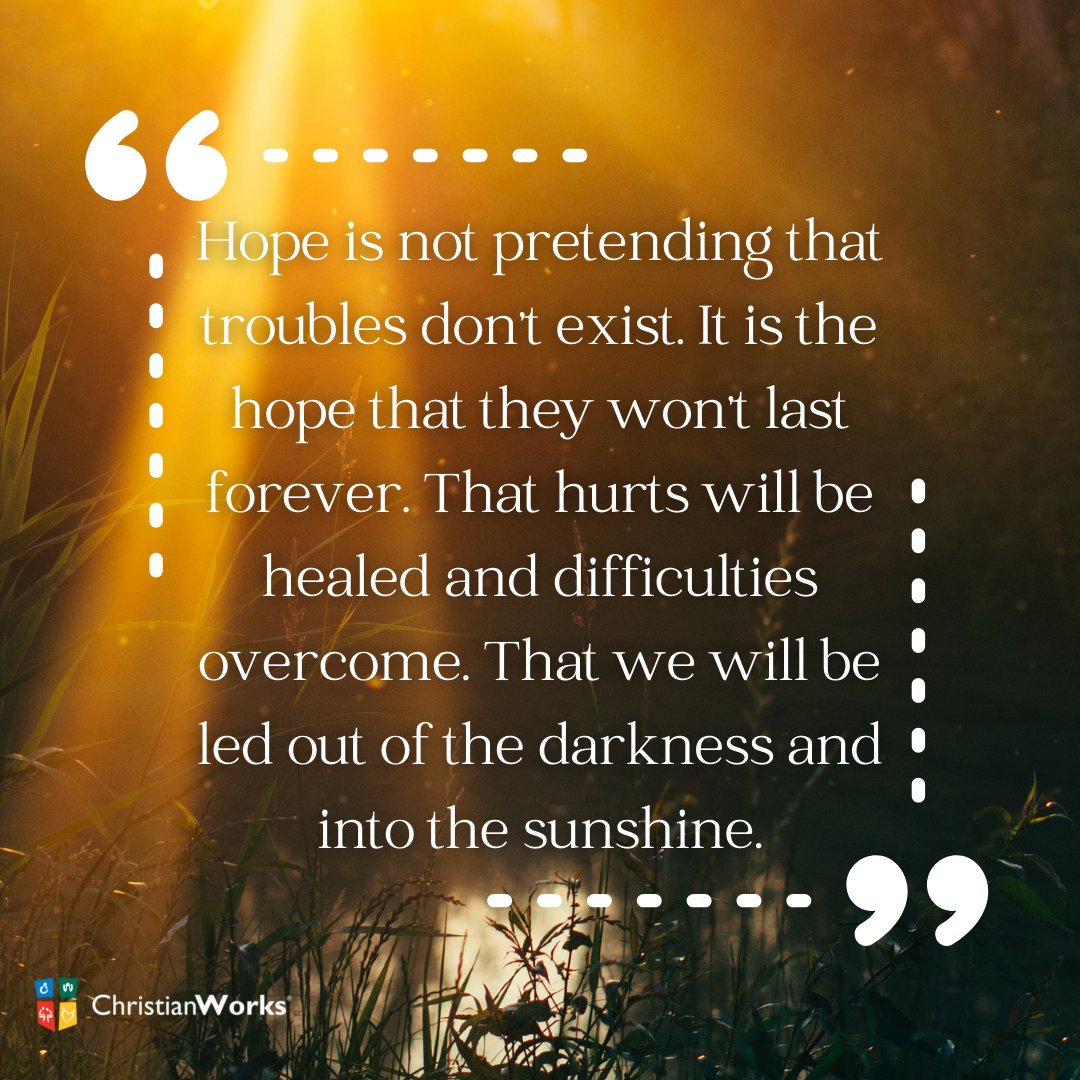 Christian_Works's tweet photo. Hope is not pretending that troubles don't exist. It is the hope that they won't last forever. That hurts will be healed and difficulties overcome. That we will be led out of the darkness and into the sunshine.
💙💚❤️💛
#Hope #MentalHealth #ChristianWorks #Dallas #FortWorth https://t.co/qXVd6FisWJ