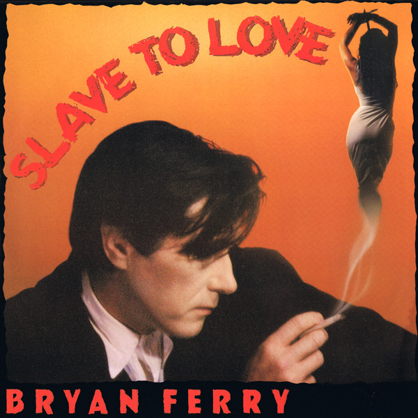 Slave to Love. 22nd April 1985