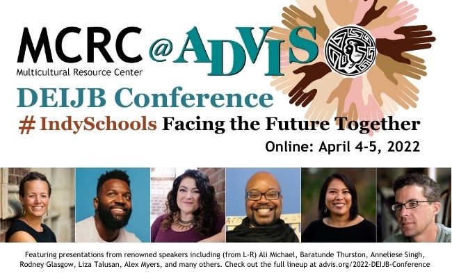 It is not too late to register.  FOUR amazing keynotes + SIX conference tracks + TEN thoughtful Deep Dives + THIRTY engaging workshops = ONE can’t-miss conference! MCRC@ADVIS DEIJB 2022 Virtual Conference #IndySchools Facing the Future Together     advis.org/2022-DEIJB-Con…
