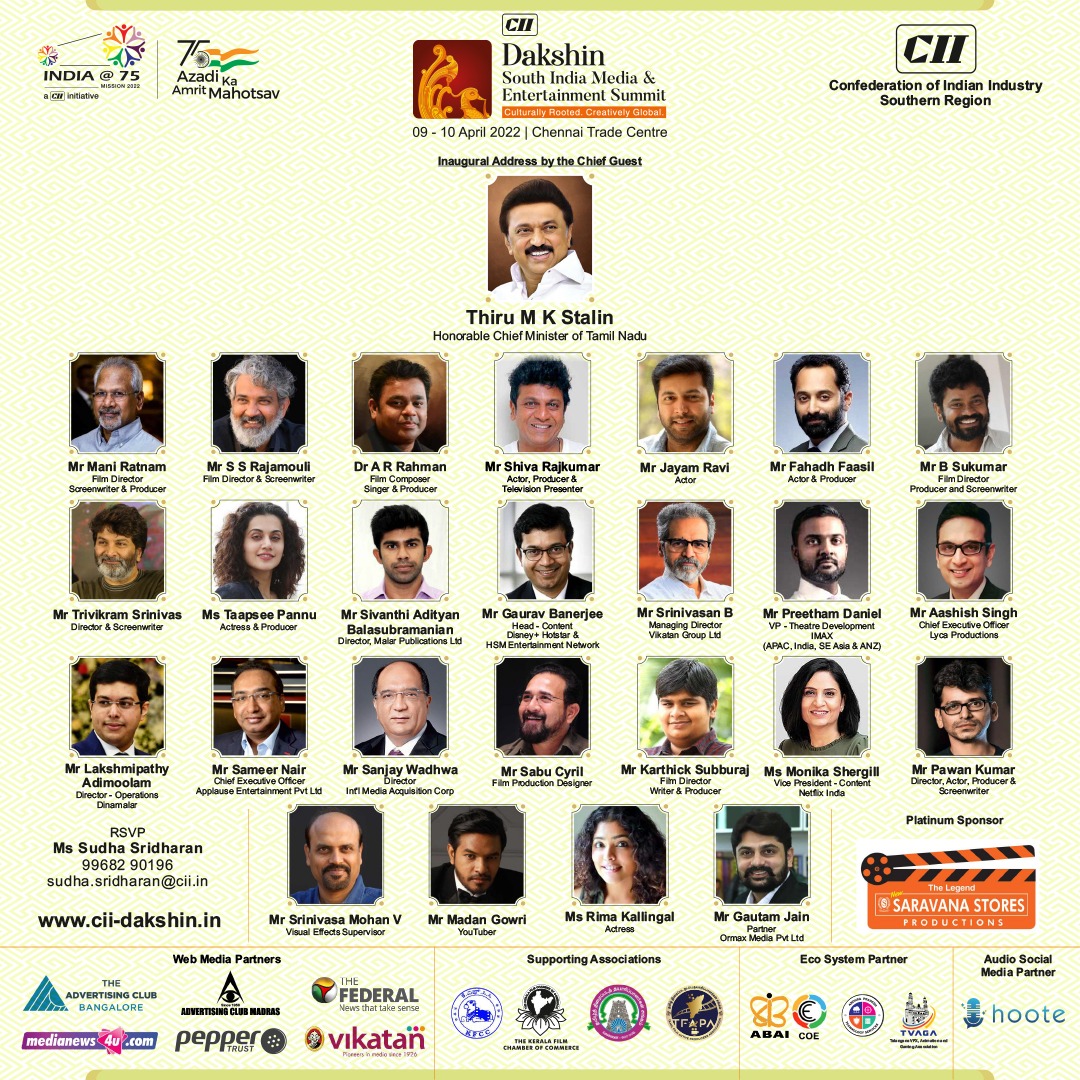 SamuelCII's tweet photo. @CII4SR  is organizing #Dakshin: #Media &amp; #Entertainment #Summit on #9-10 April @ Chennai.  Hon'ble CM @mkstalin is Inaugurating this summit. Top Filmmakers #Maniratnam #SSRajamouli @menongautham  
@Dir_Lokesh will be sharing their knowledge. 
For reg. https://t.co/P4ayW5igDW https://t.co/jWfhaHXhbA