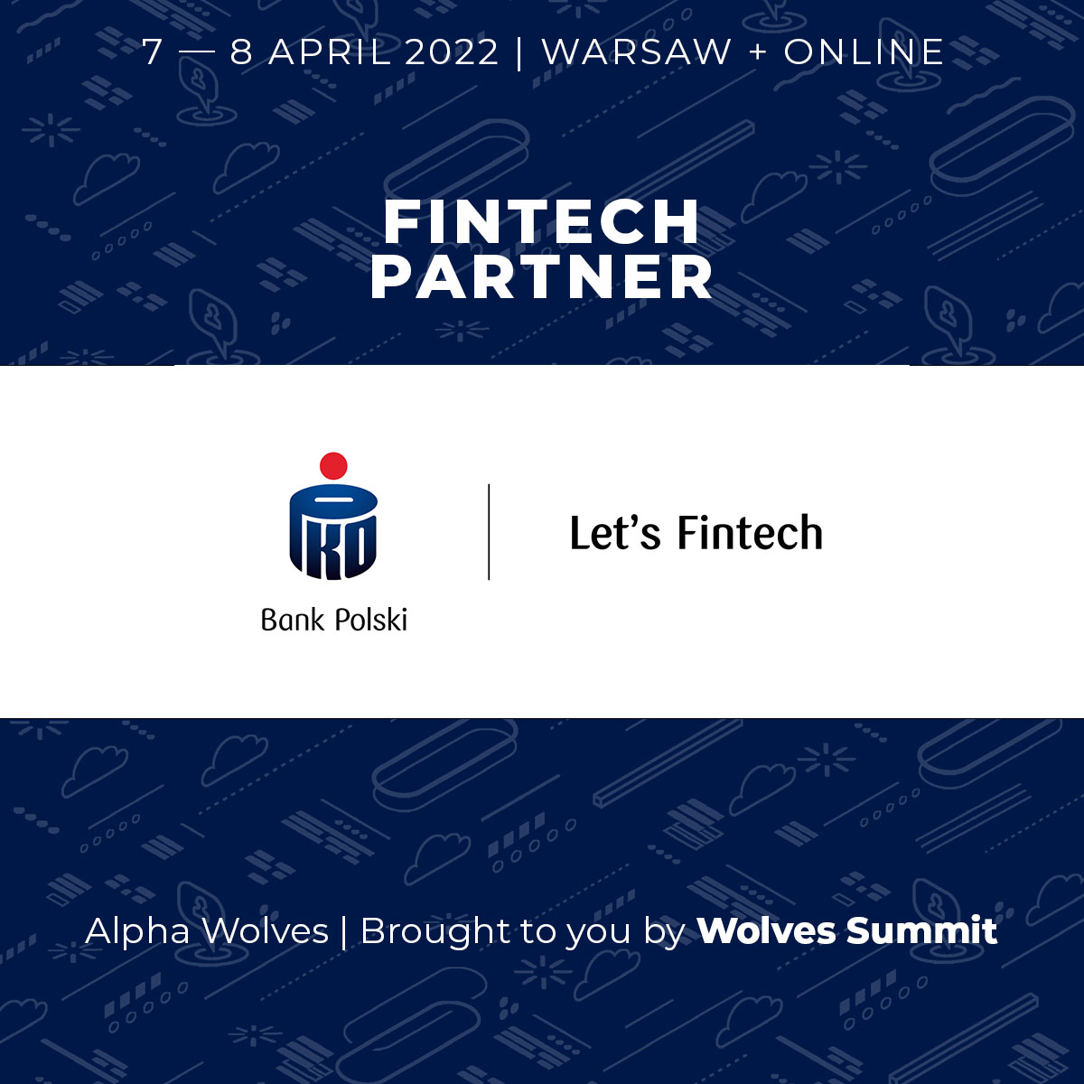 WolvesSummit's tweet photo. We are proud to annouce our Fintech Partner at the upcoming Alpha Wolves 7-8th of April!

Within their program Let's Fintech, @PKOBP searches for tech companies ready to pilot their solution and scale their business. Learn more: https://t.co/9659U7BZwN
#pko #fintech #alphawolves https://t.co/DigGd6YUaq