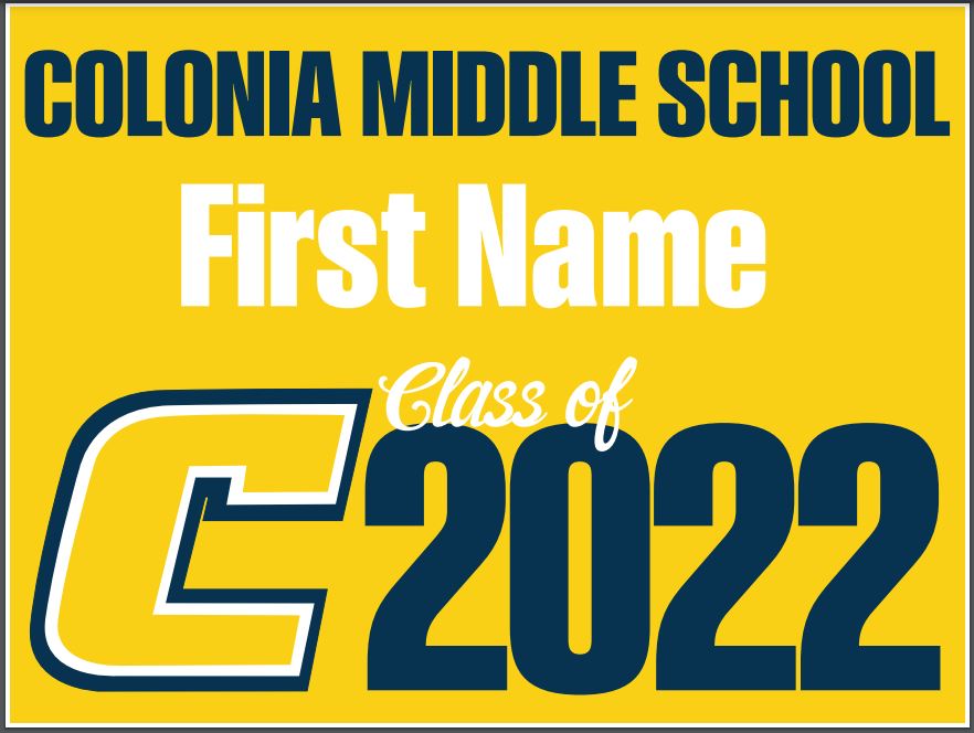 ColoniaMiddle's tweet photo. The PTO is selling the 8th-Grade Graduation Lawn Signs $15. Today is the last day to place your order. Profits will go towards the 8th Grade Dance and Trip. Fill out the form below. All info, including the sign sample, is in the form: https://t.co/UFSHBGU7zC https://t.co/n9MfaZKJN2