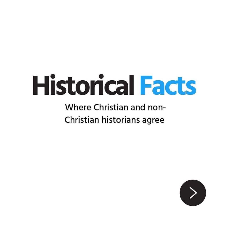 ChurchFACTS's tweet photo. Historical facts on which both Christian and non-Christian historians agree. #Jesus #apologetics #explorechristianity https://t.co/uoQE1xZd5r