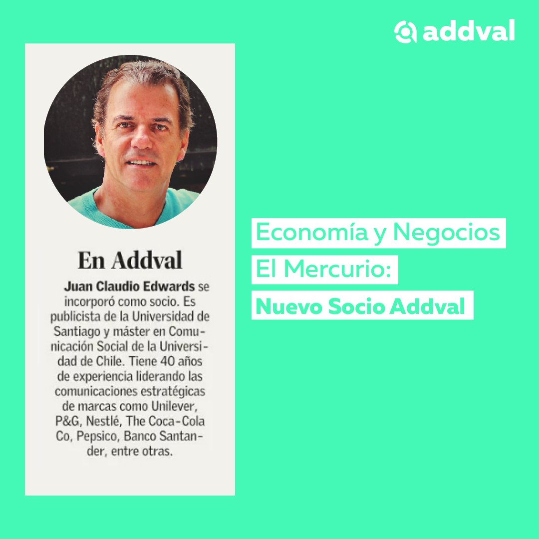 AddvalCL's tweet photo. Estamos muy contentos de anunciar la incorporación de Juan Claudio Edwards, como nuevo Socio de Addval, la que además fue destacada por @ElMercurio_cl . Seguiremos reforzando nuestro propósito de agregar valor y aportar al desarrollo de nuestros clientes. 👏🏻 https://t.co/zku7pB9Qxe