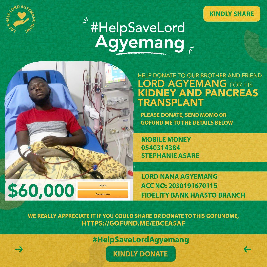 TheHon_Steph's tweet photo. My friend Lord Nana Agyemang is battling with kidney failure.

His kidneys have worsened to a point they no longer work on their own. His only treatment is to have a transplant.

Unfortunately he doesn’t have enough time. Please donate to save his life.

#HelpsaveLordAgyemang https://t.co/hW2jUQBAcb