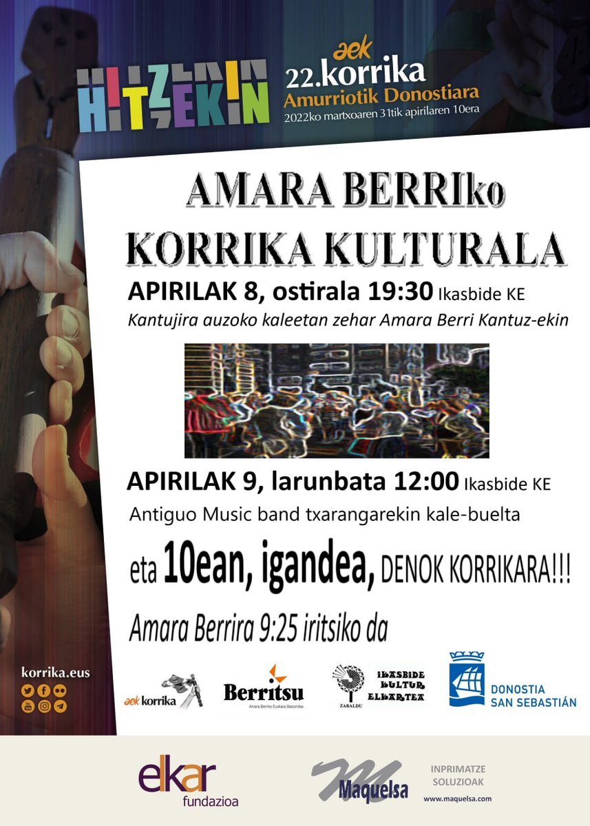 IKASBIDE Kultur Elkartea (@ikasbideelkarte) on Twitter photo Hemen datorren asteburuko #Korrika22 ren inguruko aktibitateak Amaran! Animatu!
<a href="/AAVVAmaraBerri/">AAVV de Amara Berri</a> <a href="/Amarapedia/">Amarauna Proiektua</a> <a href="/Amarakogazteak/">Amarako Gazteak</a> <a href="/ABJaiak/">Amara Berriko Jaiak</a> <a href="/Amara_Bai/">Amarako Auzo Elkartea - AMARABAI - AAVV</a> <a href="/donostiakultura/">Donostia Kultura</a> Hemen datorren asteburuko #Korrika22 ren inguruko aktibitateak Amaran! Animatu!
<a href="/AAVVAmaraBerri/">AAVV de Amara Berri</a> <a href="/Amarapedia/">Amarauna Proiektua</a> <a href="/Amarakogazteak/">Amarako Gazteak</a> <a href="/ABJaiak/">Amara Berriko Jaiak</a> <a href="/Amara_Bai/">Amarako Auzo Elkartea - AMARABAI - AAVV</a> <a href="/donostiakultura/">Donostia Kultura</a>