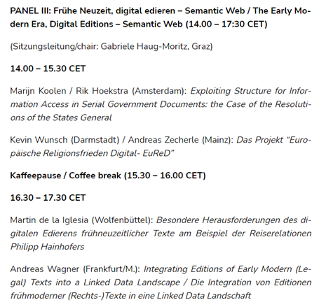 Diesen Nachmittag, #rta1576 Panel 3 'Frühe Neuzeit, digital edieren – Semantic Web / The Early Modern Era, Digital Editions – Semantic Web', mit @marijnkoolen, Rik Hoekstra, Kevin Wunsch, Andreas Zecherle, @delaiglesia, @anwagnerdreas #edition #twitterhistorians