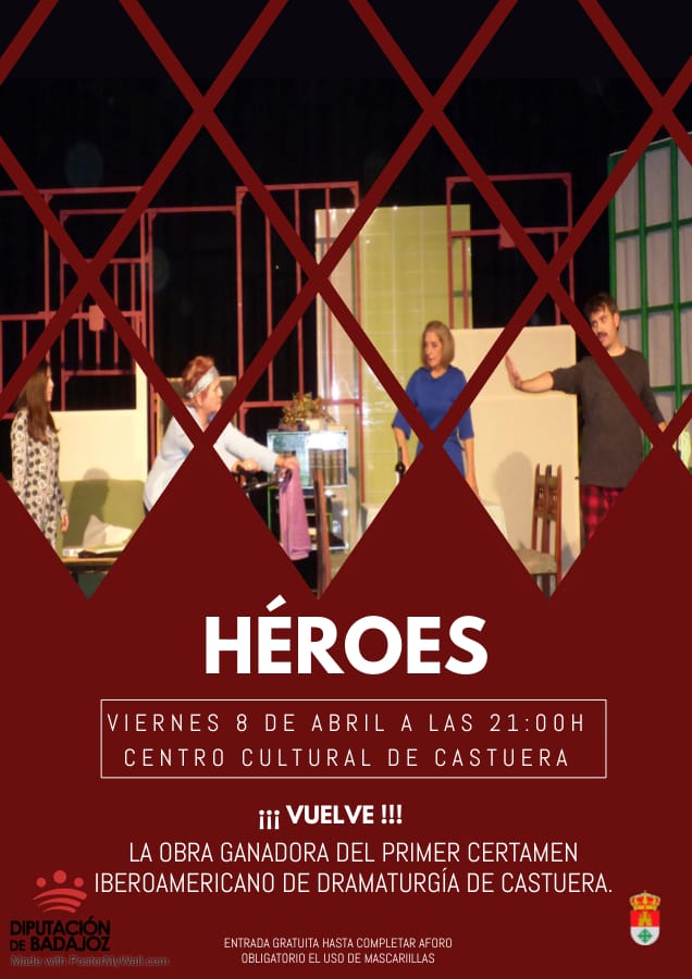 ¡Vuelve Héroes! La obra ganadora del Primer Certamen Iberoamericano de Dramaturgia de Castuera. <a href="/DipdeBadajoz/">Diputación de Badajoz</a>