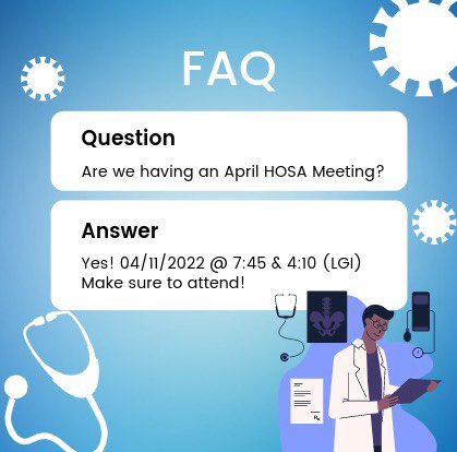 The monthly event everybody has been waiting for! Our HOSA meeting!