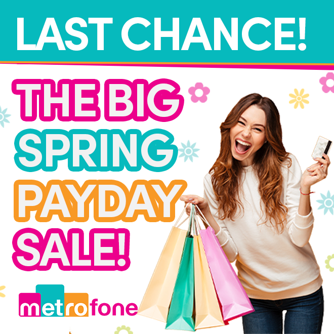 Metrofone's tweet photo. Very LAST CHANCE to grab incredible savings across in the extended #Spring pay-day #SALE.

With free next-day delivery* on orders placed before 6pm, backed by a price match guarantee! 

https://t.co/MFbFMVDxxB https://t.co/STu9V6pa0O