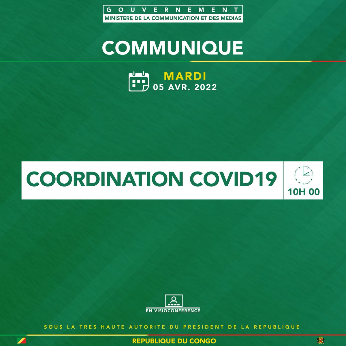 MinistereComCG's tweet photo. 🔴INFORMATION - Réunion de la Coordination coronavirus ce mardi 05 avril 2022, par visioconférence. #COVID19_CG #ComCG https://t.co/NjNKuDHN8F